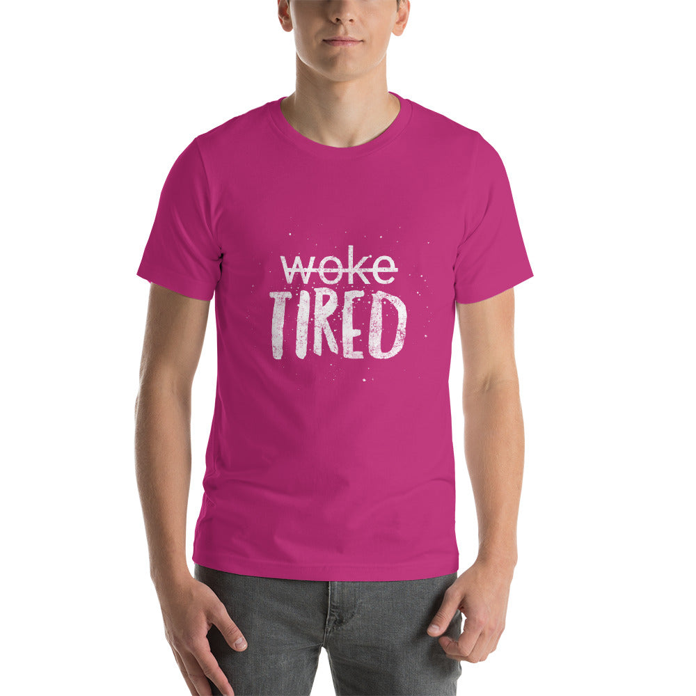 Woke/ Tired Short-Sleeve Unisex T-Shirt