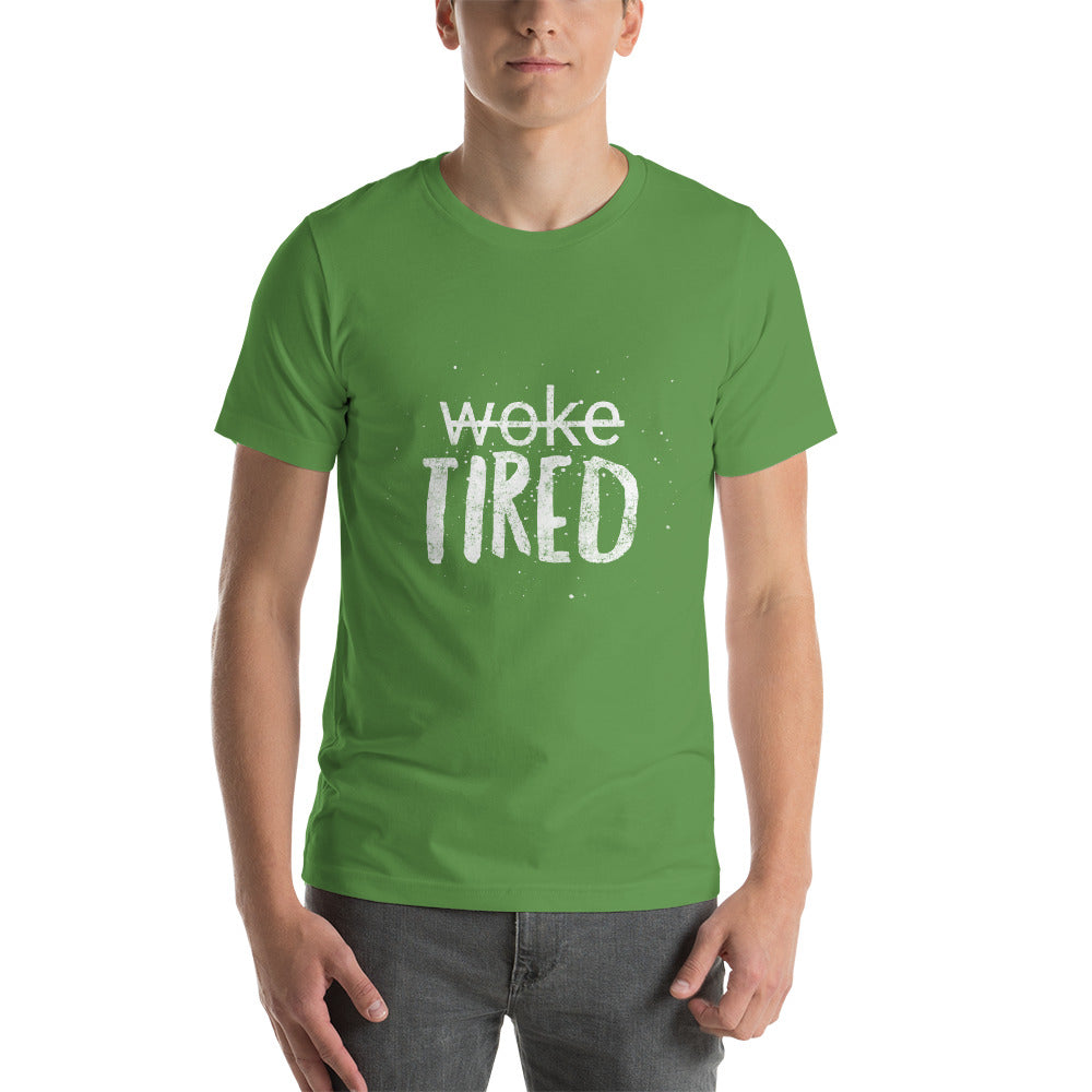 Woke/ Tired Short-Sleeve Unisex T-Shirt
