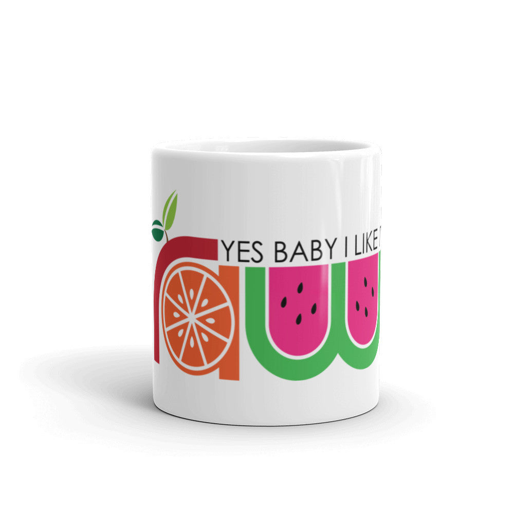 Yes Baby I Like It Raw Mug