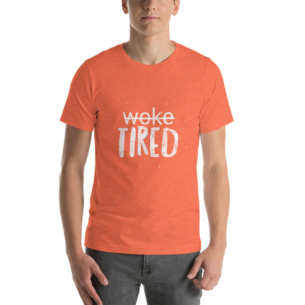 Woke/ Tired Short-Sleeve Unisex T-Shirt