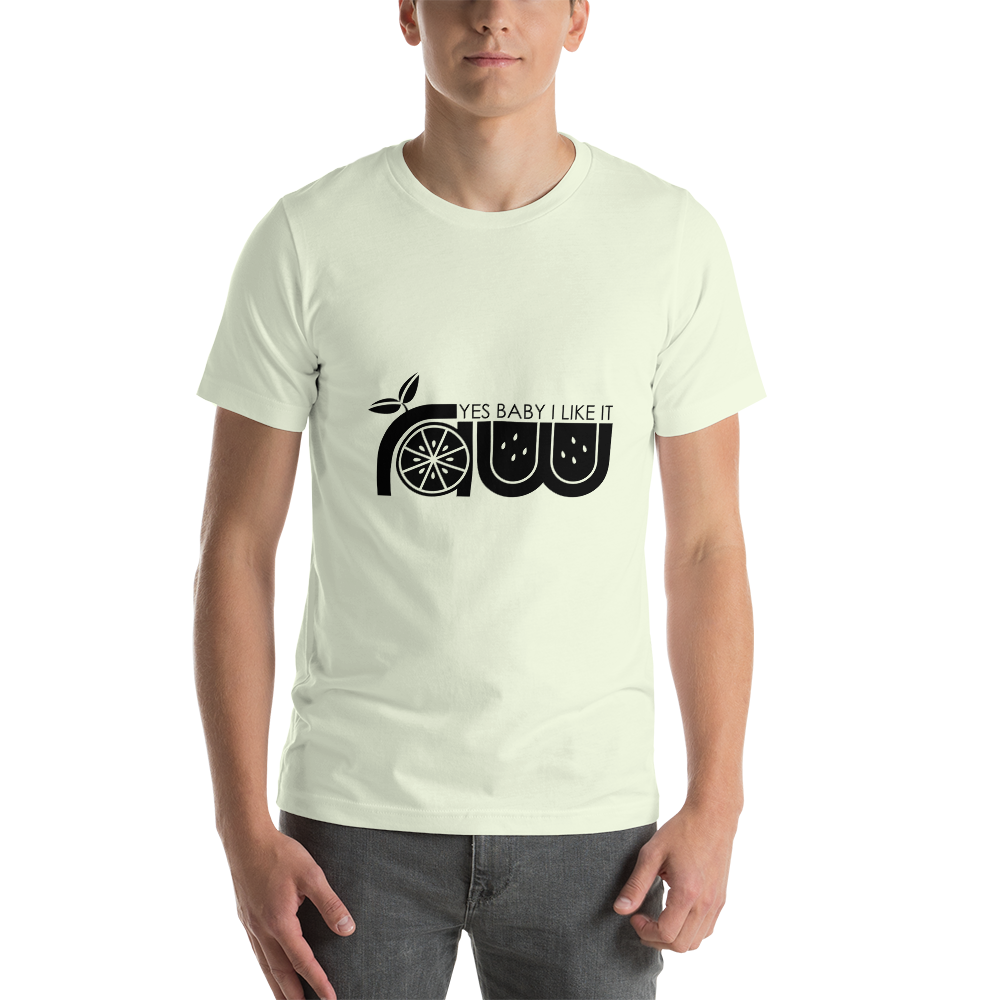 Yes Baby I Like It Raw Short-Sleeve Unisex T-Shirt