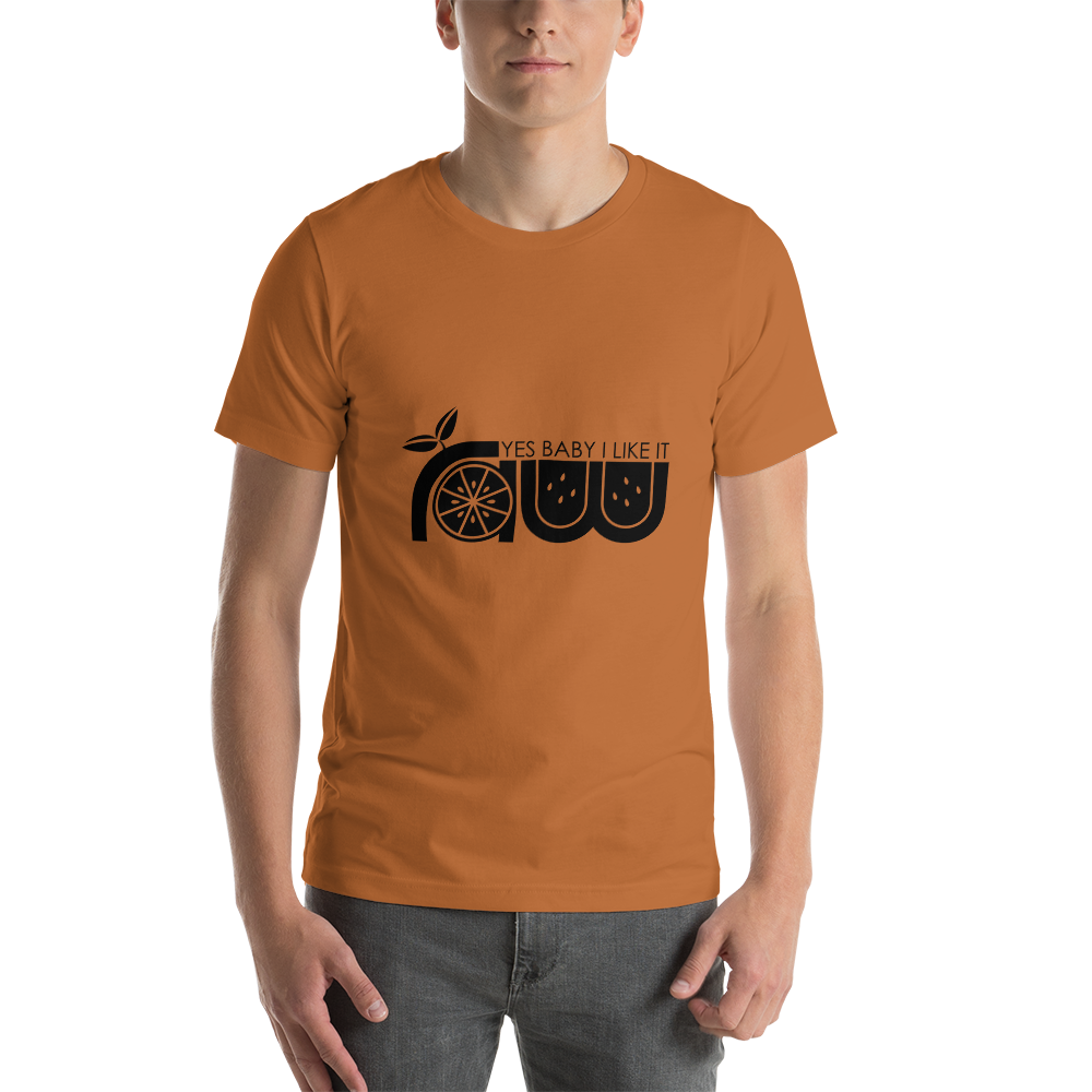 Yes Baby I Like It Raw Short-Sleeve Unisex T-Shirt