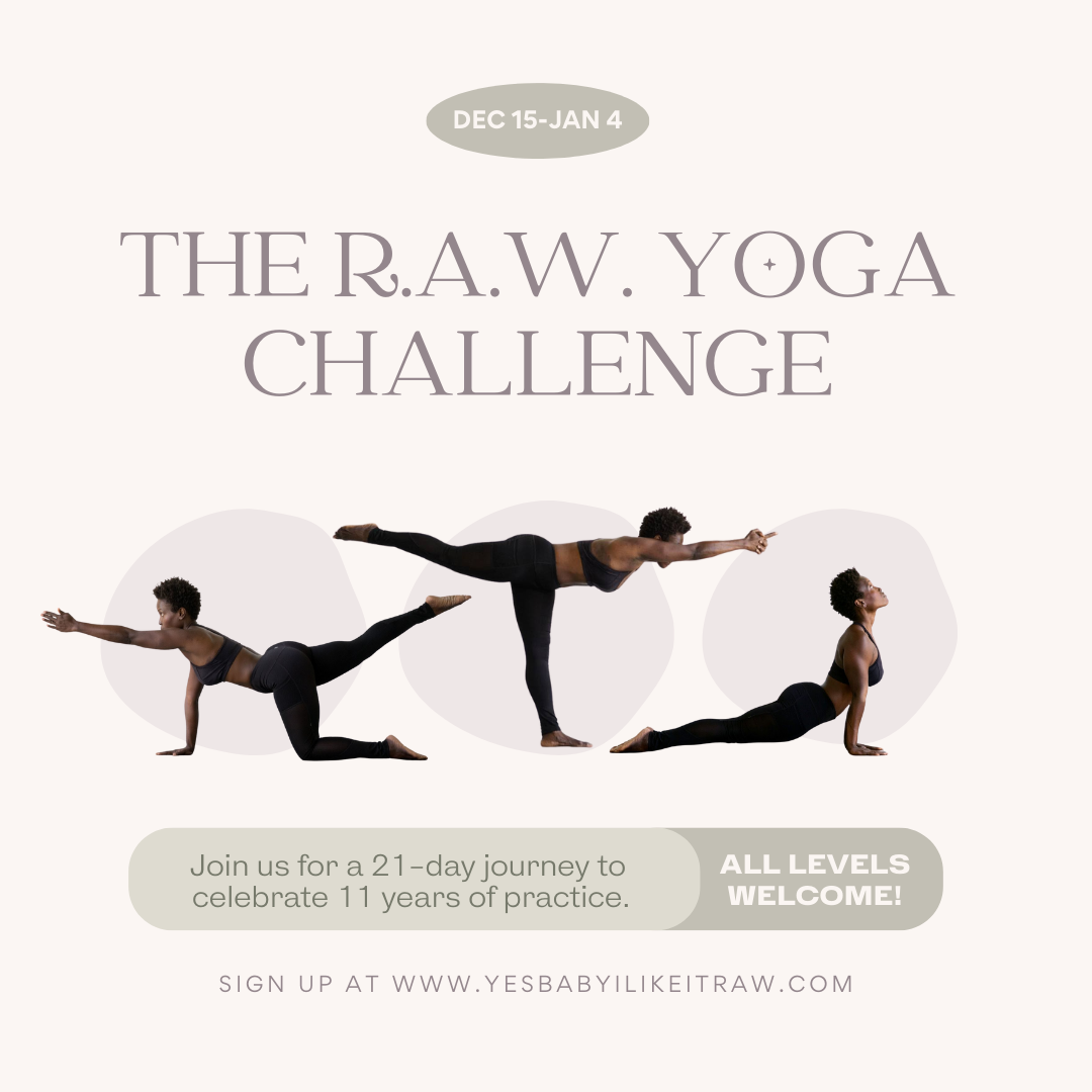 The R.A.W. Yoga Challenge