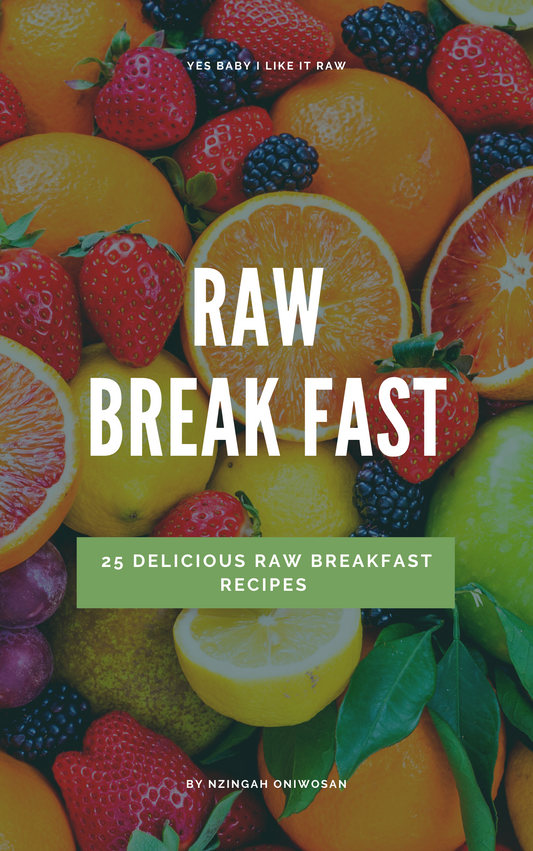 Raw Break Fast Cookbook